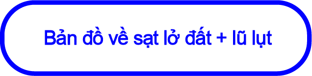 Sạt lở đất + lũ lụt