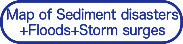 Sediment disasters+Floods＋Storm surges